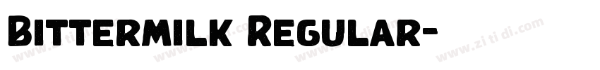 Bittermilk Regular字体转换 Bittermilk Regular字体转换